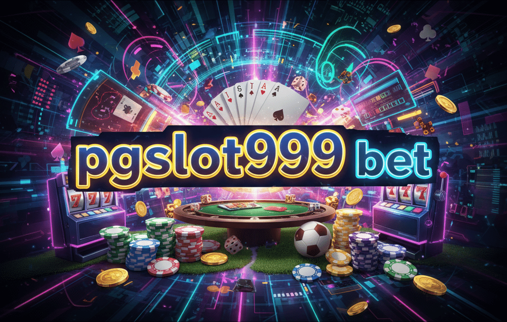 pgslot999 bet